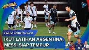 Lionel Messi Resmi Bergabung, Sesi Latihan Perdana Timnas Argentina Jelang Kualifikasi Piala Dunia 2026 Dimulai