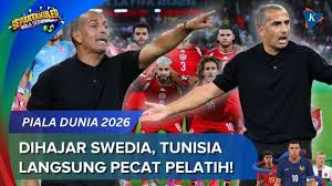Dampak Kekalahan Telak: Federasi Tunisia Segera Ganti Pelatih Usai Dipermalukan Swedia